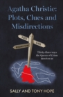 Agatha Christie: Plots, Clues and Misdirections : Thirty-three ways the Queen of Crime deceives us - Book