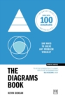 The Diagrams Book 10th Anniversary Edition : 100 ways to solve any problem visually - Book