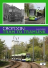 Croydon: Tram to Tramlink - Book