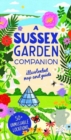A Sussex Garden Companion : Illustrated Map and Guide - Book