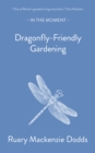 Dragonfly-Friendly Gardening - Book