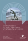 Ystrad Fflur - Hanes a Thirwedd Mynachlog Gymreig - Book