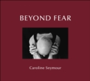 Beyond Fear - Book