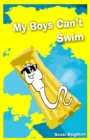 My Boys Can't Swim - Book