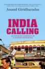 India Calling : An Intimate Portrait of a Nation's Remaking - eBook