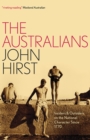 The Australians : Insiders and Outsiders on the National Character since 1770 - eBook