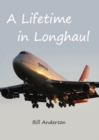 A Lifetime in Longhaul : Qantas Pilot Flying Stories - eBook