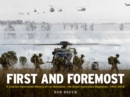 First and Foremost : A Concise Illustrated History of 1st Battalion, the Royal Australian Regiment, 1945 - 2018 - eBook