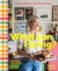 What Can I Bring? : Easy, delicious food for sharing - Book
