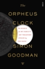 The Orpheus Clock : the search for my family's art treasures stolen by the Nazis - eBook