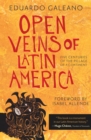 Open Veins of Latin America : five centuries of the pillage of a continent - eBook