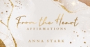 From the Heart : Affirmations - Book