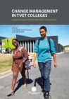 Change Management in TVET Colleges : Lessons Learnt from the Field of Practice - eBook