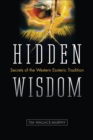 Hidden Wisdom : The Secrets of the Western Esoteric Tradition - eBook