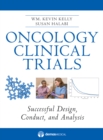 Oncology Clinical Trials : Successful Design, Conduct and Analysis - eBook