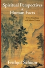 Spiritual Perspectives and Human Facts : A New Translation with Selected Letters - eBook