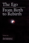 The Ego & From Birth to Rebirth - eBook