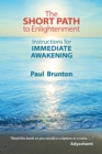 The Short Path to Enlightenment : Instructions for Immediate Awakening - eBook