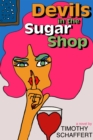 Devils in the Sugar Shop - eBook