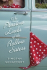 The Phantom Limbs of the Rollow Sisters - eBook