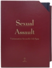 Sexual Assault: A Clinical Guide and Color Atlas: Victimization Across the Life Span - eBook