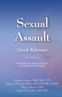 Sexual Assault Quick Reference : For Health Care, Social Service, and Law Enforcement Professionals - eBook