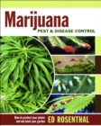 Marijuana Pest and Disease Control : How to Protect Your Plants and Win Back Your Garden - eBook