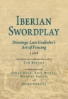 Iberian Swordplay : Domingo Luis Godinho's Art of Fencing (1599) - Book