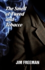 The Smell of Tweed and Tobacco - eBook