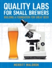 Quality Labs for Small Brewers : Building a Foundation for Great Beer - eBook