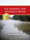 Fly Fishing the Watauga River - eBook
