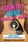 Country Music Broke My Brain - eBook