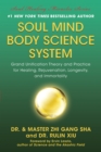 Soul Mind Body Science System - eBook