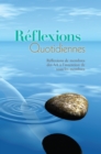 Reflexions quotidiennes : Un livre de reflexions par les membres des AA, pour les membres des AA - eBook