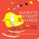 Baby's First Eames : From Art Deco to Zaha Hadid - Book