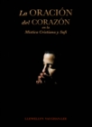 La Oracion del Corazon en la Mistica Cristiana y Sufi - eBook