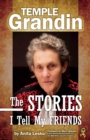 Temple Grandin: The Stories I Tell My Friends - eBook