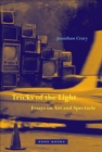 Tricks of the Light - Essays on Art and Spectacle - Book