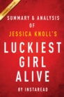 Luckiest Girl Alive by Jessica Knoll | Summary & Analysis - eBook