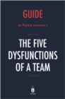 Guide to Patrick Lencioni's The Five Dysfunctions of a Team - eBook