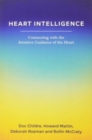 Heart Intelligence: Connecting with the Intuitive Guidance of the Heart - Book