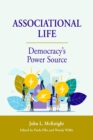 Associational Life: Democracy's Power Source - eBook