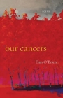 Our Cancers : Poems - Book