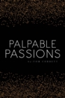 Palpable Passions - eBook