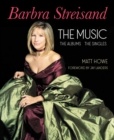 Barbra Streisand the Music, the Albums, the Singles - Book