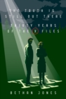 The X-Files The Truth is Still Out There : Thirty Years of The X-Files - eBook