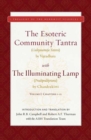 The Esoteric Community Tantra with The Illuminating Lamp : Volume I: Chapters 1-12 - Book