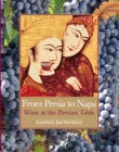 From Persia to Napa: Wine at the Persian Table - eBook