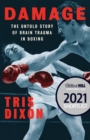 Damage : The Untold Story of Brain Trauma in Boxing - Book
