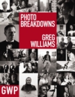 Greg Williams Photo Breakdowns : The Stories Behind 100 Portraits - Book